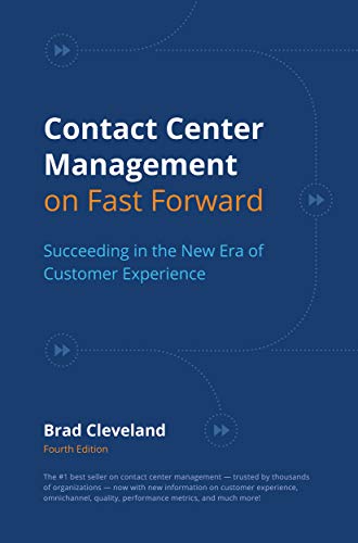 Contact Center Management on Fast Forward: Succeeding in the New Era of Customer Experience (4th edition) - Epub + Converted Pdf